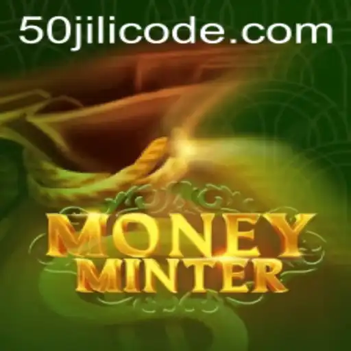 The Exciting World of MoneyMinter: A Deep Dive into Gameplay and Rules with 50jili